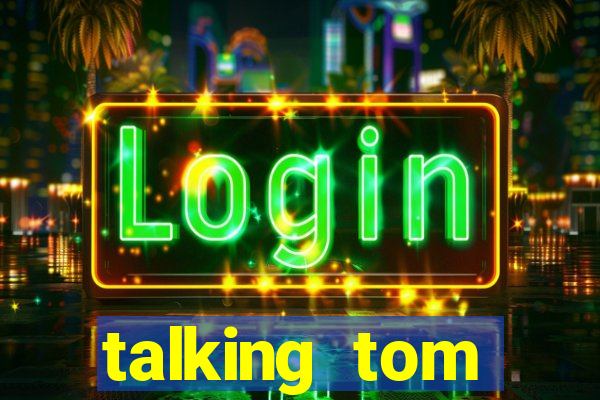 talking tom dinheiro infinito